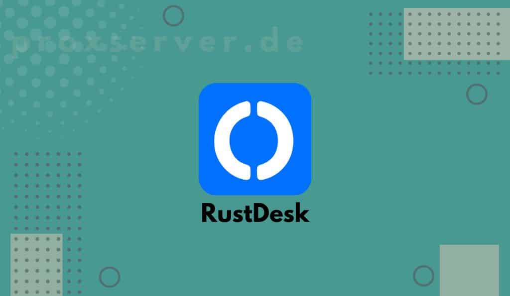 RustDesk installieren