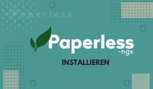 Paperless ngx installieren